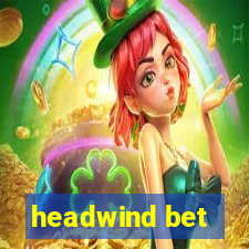 headwind bet